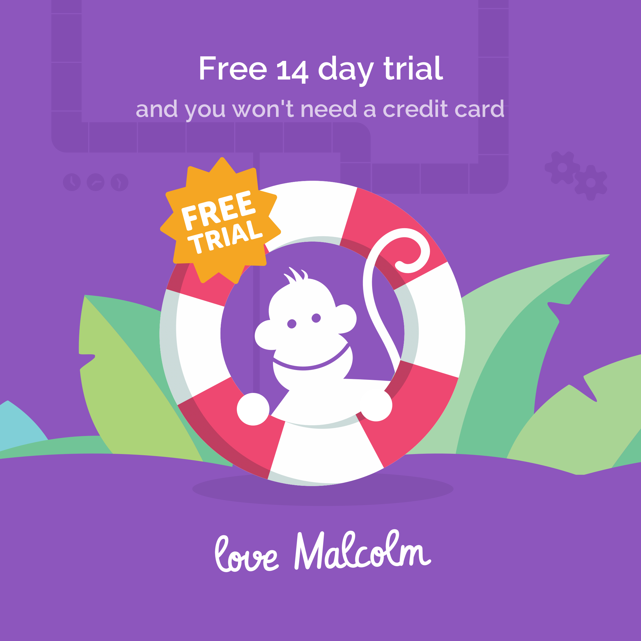 Malcolm! Free Trial